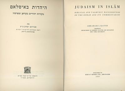 Judaism in Islam – Biblical and Talmudic Backgrounds of the Koran and Its Commentaries | 