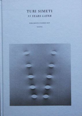 Turi Simeti (1929). "Turi Simeti 33 years later", libro, formato cm 30x21,5 firma e dedica 