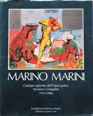 Marino Marini (1901-1980). "Catalogo ragionato dell'opera grafica (incisioni e litografie) 