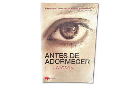 Before I Fall Asleep - S. J. Watson. Before I Fall Asleep, Tess Gerritsen, Portuguese version 
