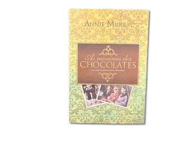 The Chocolate Girls - Annie Murray. The Chocolate Girls, Annie Murray, a saga of love, war and 