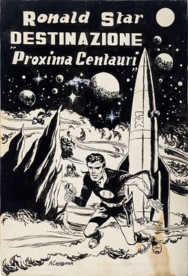 Annibale Casabianca - Ronald Star - Destinazione Proxima Centauri, 1955 - Annibale Casabianca - 