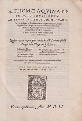 Aristotele - Tommaso d'Aquino - S. Thomae Aquinatis In octo Physicorum Aristotelis libros 