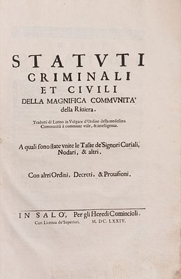 Statuti criminali et civili della magnifica communit&agrave; della Riviera, 1674 (…). Statuti 