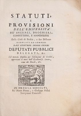 Statuti e Provisioni dell'Universit&agrave; de' Speziali, Droghieri, Confettieri e Mandolieri 