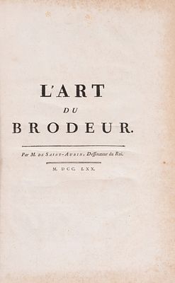 Charles Germain de Saint-Aubin - L'Art du Brodeur, 1770 (…) [Parigi], De L'Imprimerie de L. F. 