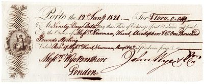 1821. Bill of exchange for &pound;1000 drawn by Hunt, Newman Roope, dated Porto 19/01/1921