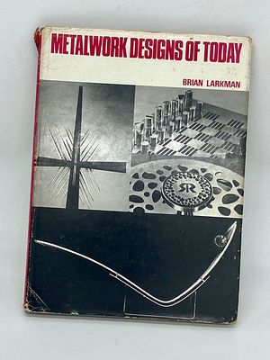 עיצוב במתכת בשנות השישים
Metal work design of today - Brian Larkman. John Murray Publishers Ltd 