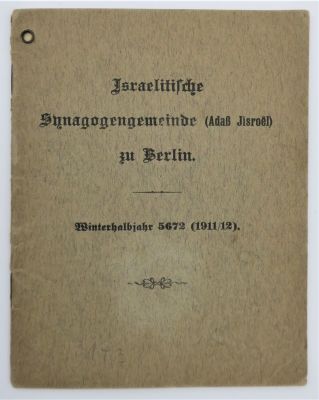 בית הכנסת עדת ישראל ברלין גרמניה. דו"ח דו שנתי 1911/2 - קהל עדת ישראל Adass Jisroel 
16 עמודים. 