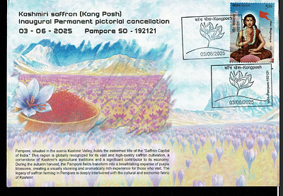 Kashmir Saffron [Kong Posh ] Inaugural Day Permanent Pictorial &amp; Special Place Cancellation 