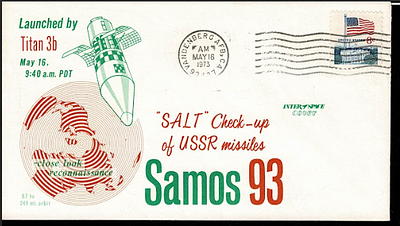 SAMOS 93 CLOSE LOOK RECONNAISSANCE SATELLITE INTERSPACE CACHET COVER VANDENBERG AFB MAY 16 1973 