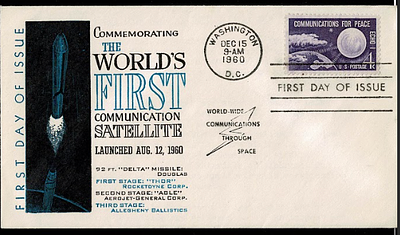 1960 Echo 1 World's First Communication Satellite First Day Cover