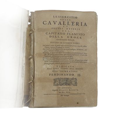 L’Essercitio della Cavalleria et d’altre Materie del Capitano Flaminio della Croce. Opera divisa 