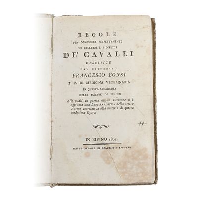 Regole per conoscere perfettamente le bellezze e i difetti DE’ Cavalli del cittadino Francesco 
