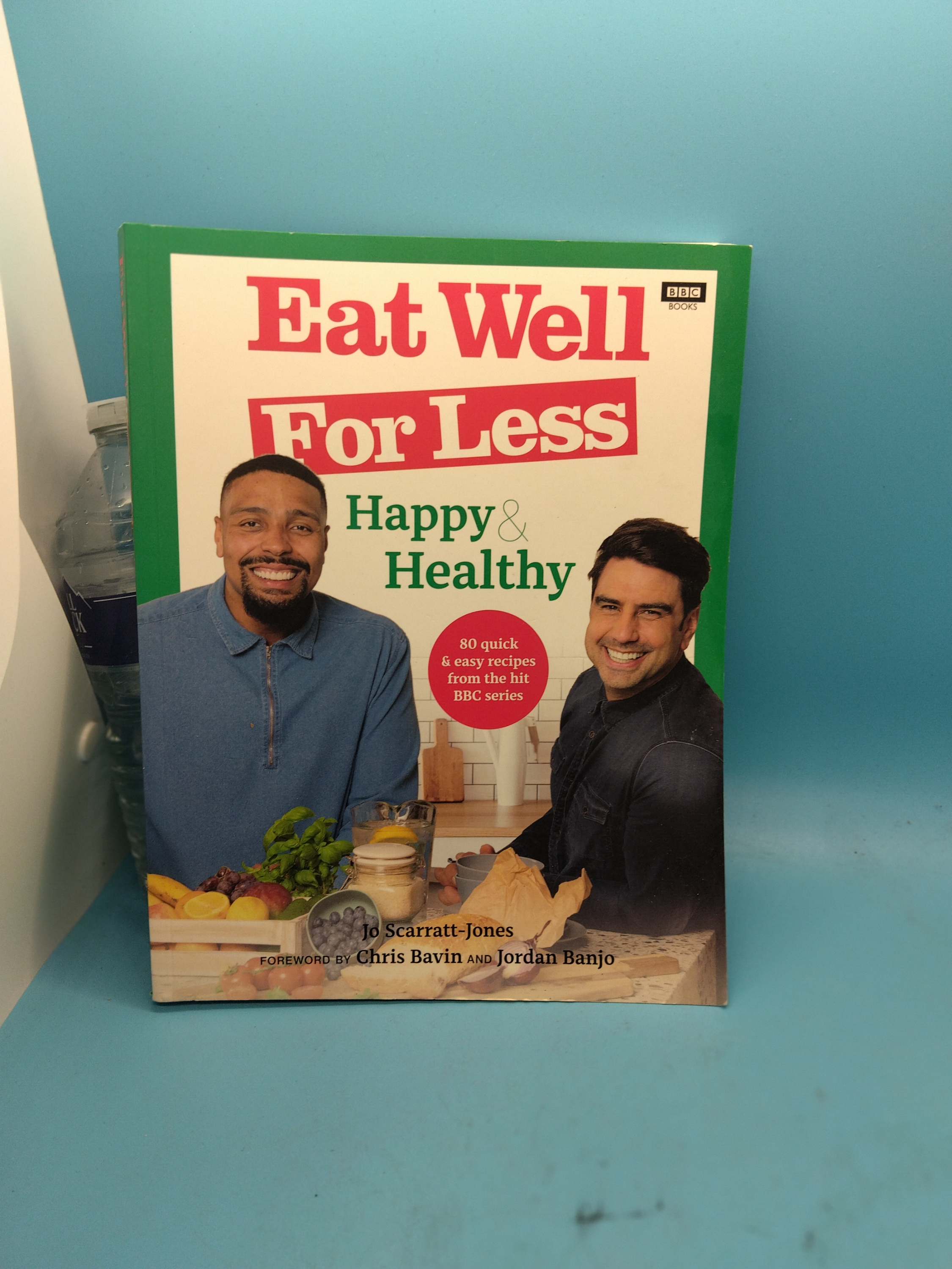 EAT WELL FOR LESS HAPPY & HEALTHY RECIPE BOOK