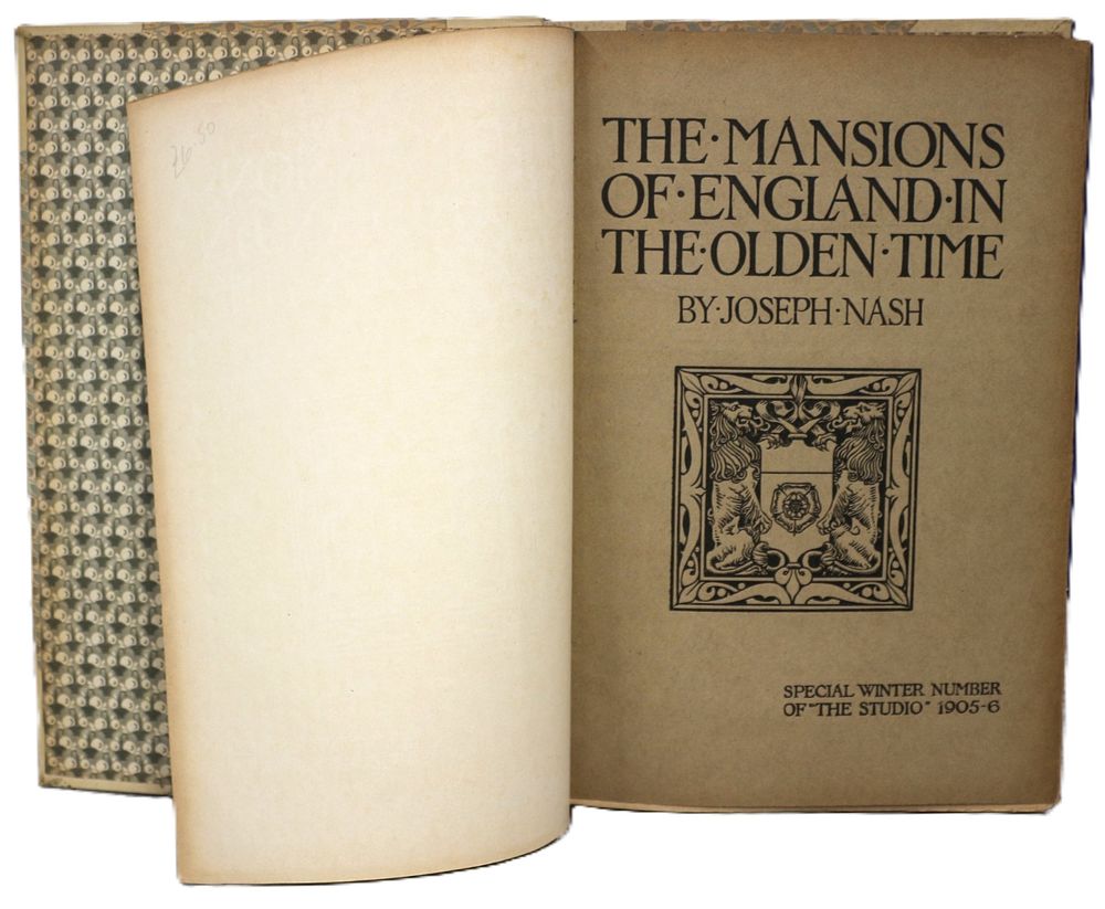 Lot 374: The Mansions of England in the Olden Time by Joseph Nash, The Studio Special Winter Number 1905-1906