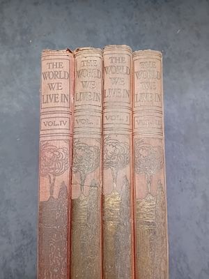 A Collection of 4 Volumes of The World We Live In, Subscriber's Edition. A collection of four 