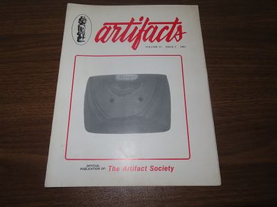 "Artifacts" Official Publication of: The Artifact Society Volume 15 Issue No.3, 1985
