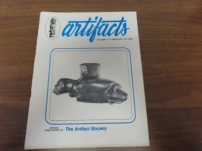 "Artifacts" Official Publication of: The Artifact Society Volume 11 Issue No.3, 1981