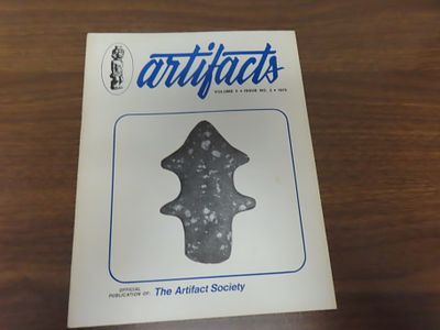 "Artifacts" Official Publication of: The Artifact Society Volume 5 Issue No.3, 1975
