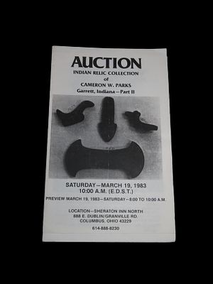 1981 Cameron Parks Indian Artifact Collection Auction Catalog, Part 2, Painter Creek Auction 