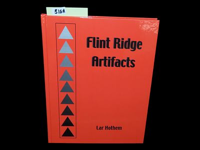 FLINT RIDGE ARTIFACTS BY LAR HOTHEM - BOOK