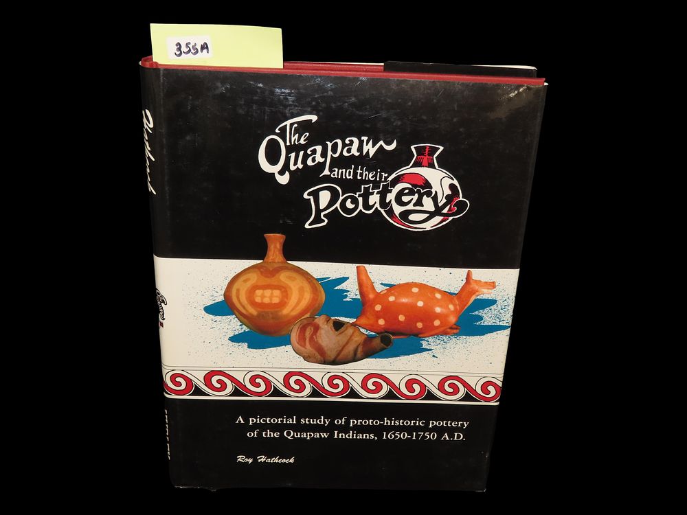 THE QUAPAWN AND THEIR POTTERY: A PICTORIAL STUDY OF PROTO-HISTORIC POTTERY OF THE QUAPAW 