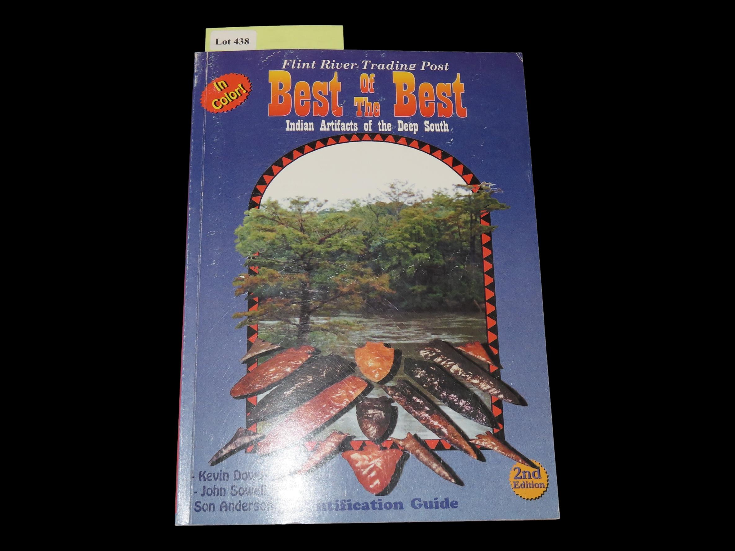 FLINT RIVER TRADING POST, BEST OF THE BEST,INDIAN ARTIFACTS OF THE DEEP SOUTH,SECOND EDITION