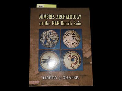 MIMBRES ARCHAEOLOGY AT THE NAN RANCH RUIN