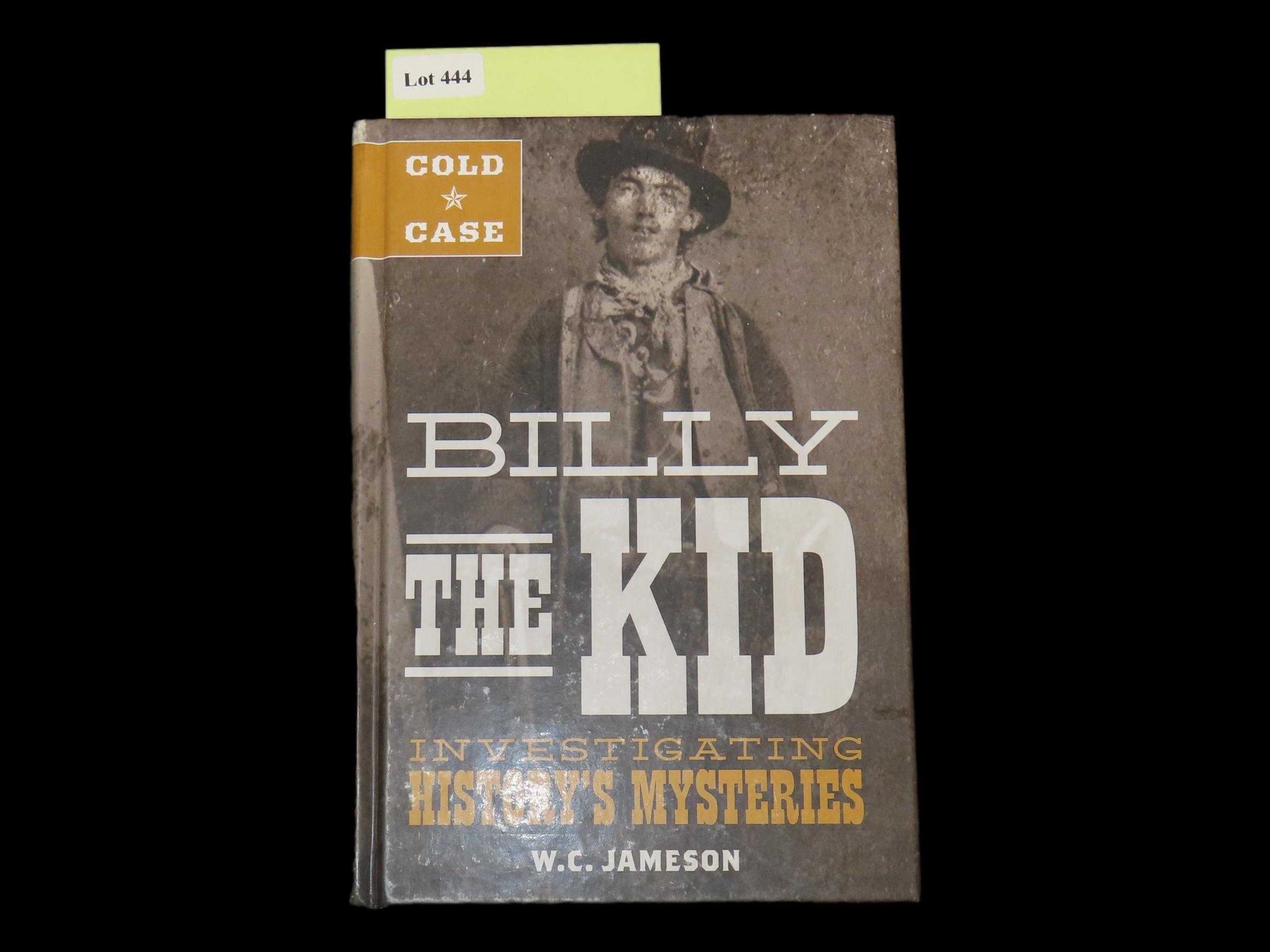 BILLY THE KID, INVESTINGATING HISTORY'S MYSTERIES