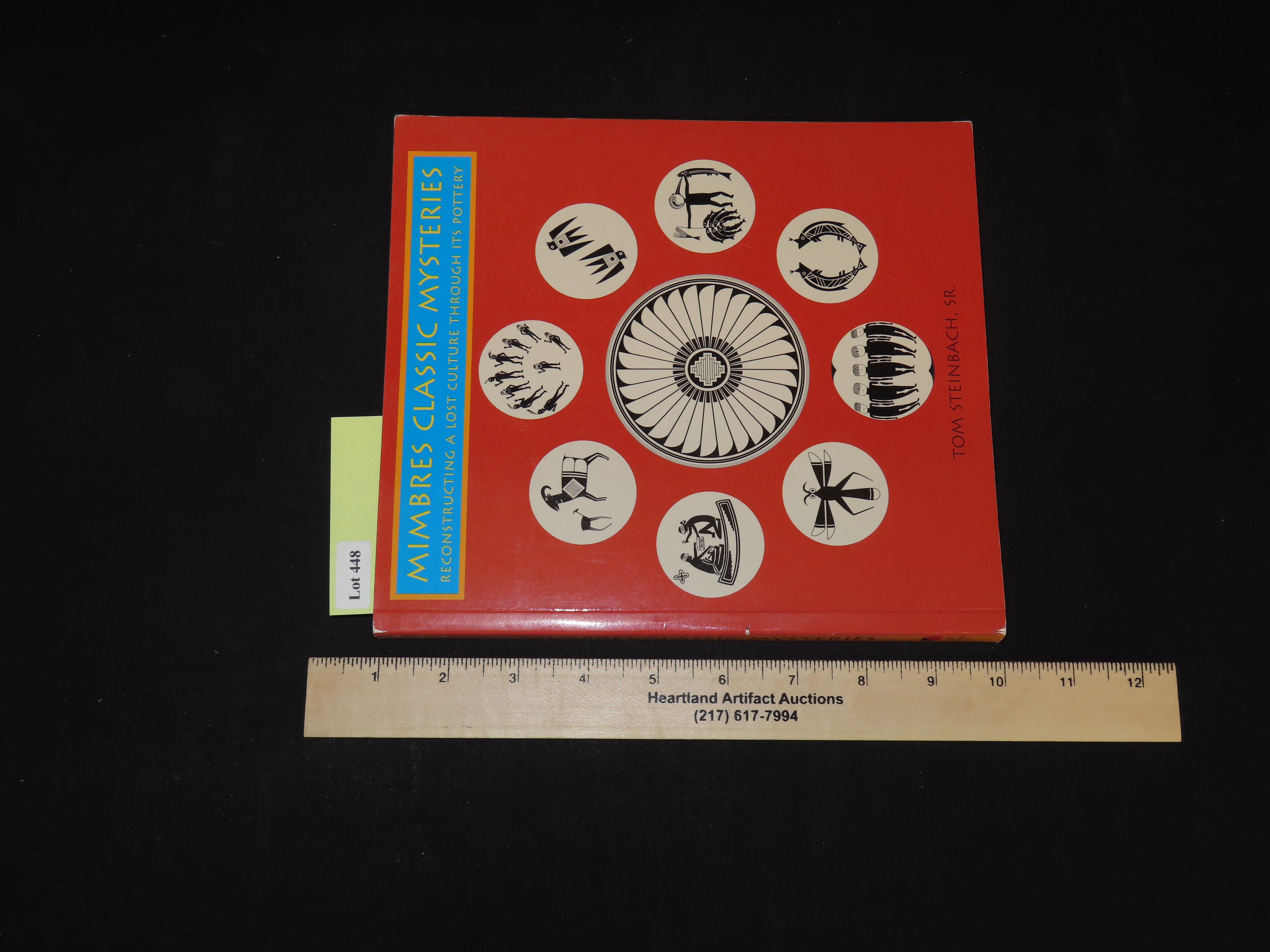 MIMBRES CLASSIC MYSTERIES RECONSTRUCTUNG A LOST CULTURE THROUGH ITS POTTERY