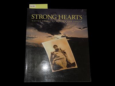 STRONG HEARTS, NATIVE AMERICAN VISIONS AND VOICES