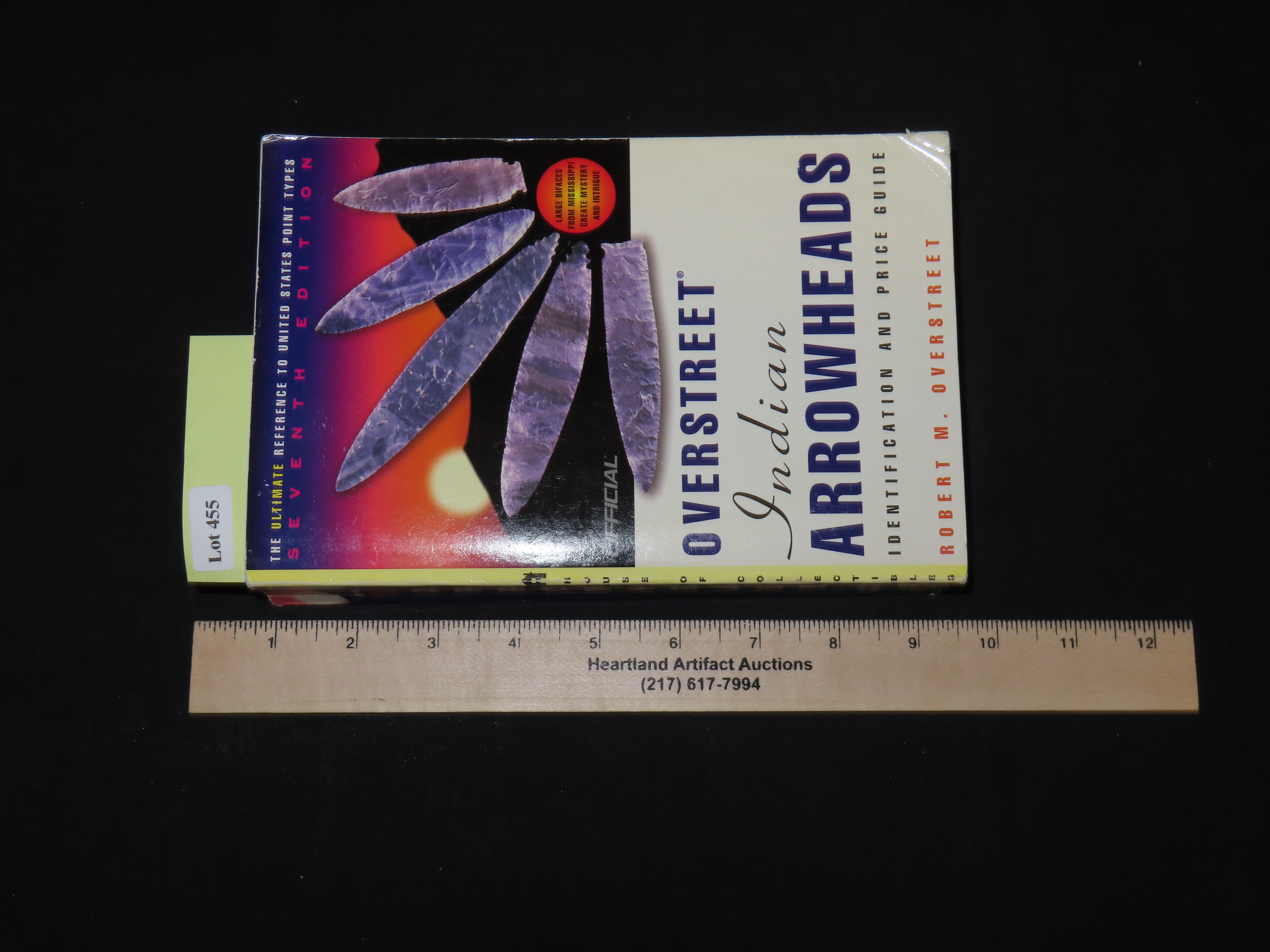 THE OVERSTREET INDIAN ARROWHEADS, IDENTIFICATION AND PRICE GUIDE,SEVENTH EDITION
