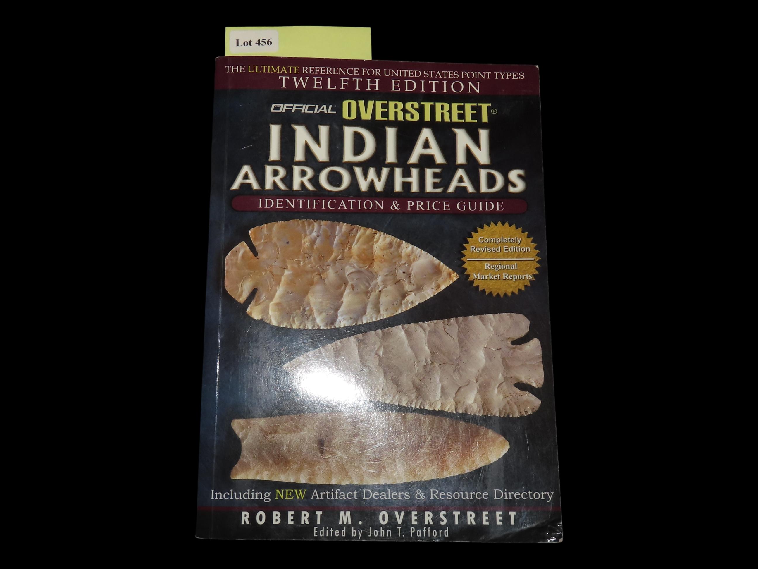 THE OVERSTREET INDIAN ARROWHEADS, IDENTIFICATION AND PRICE GUIDE, TWELETH EDITION