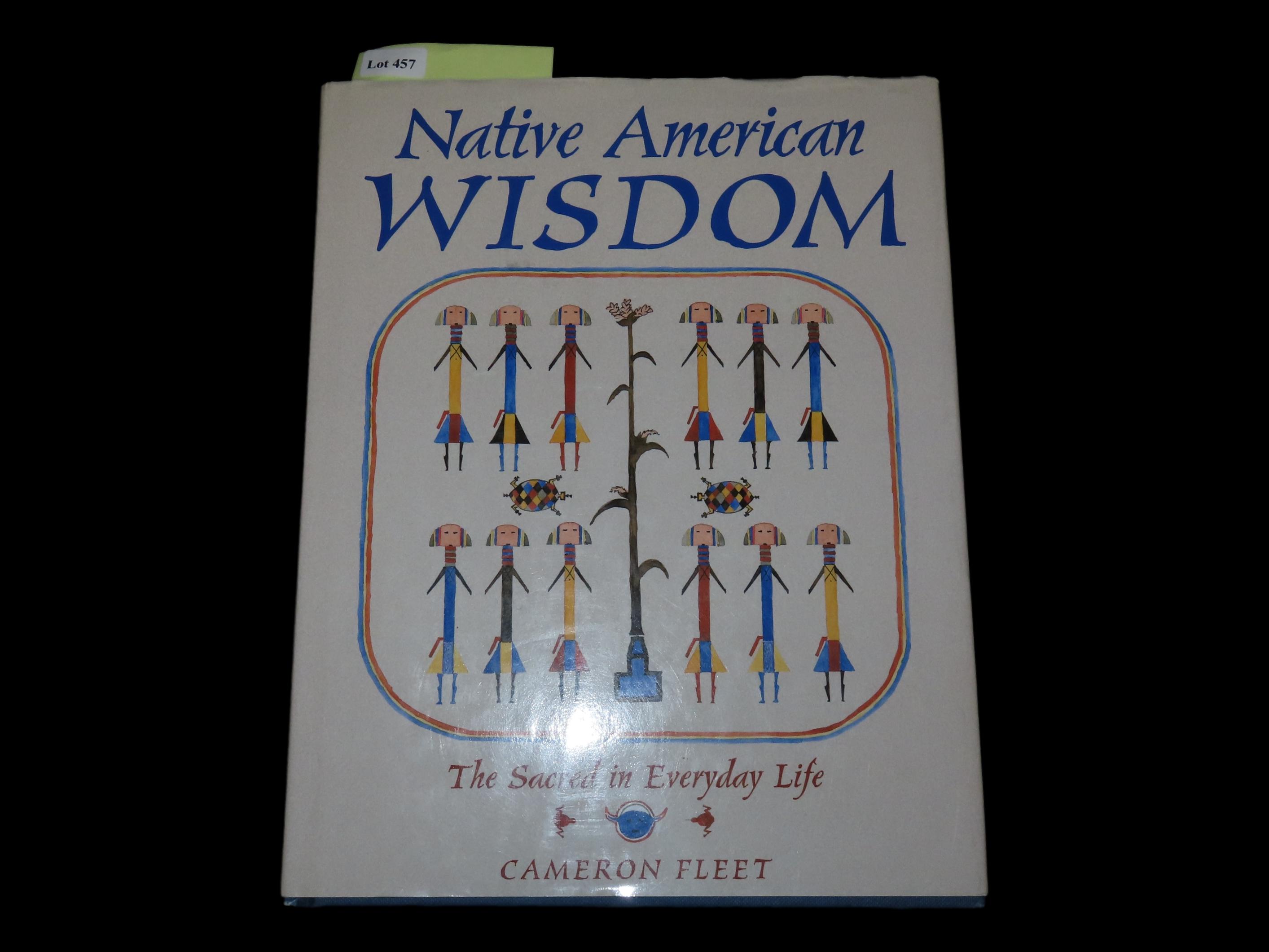 NATIVE AMERICAN WISDOM,THE SACRED IN EVERYDAY LIFE