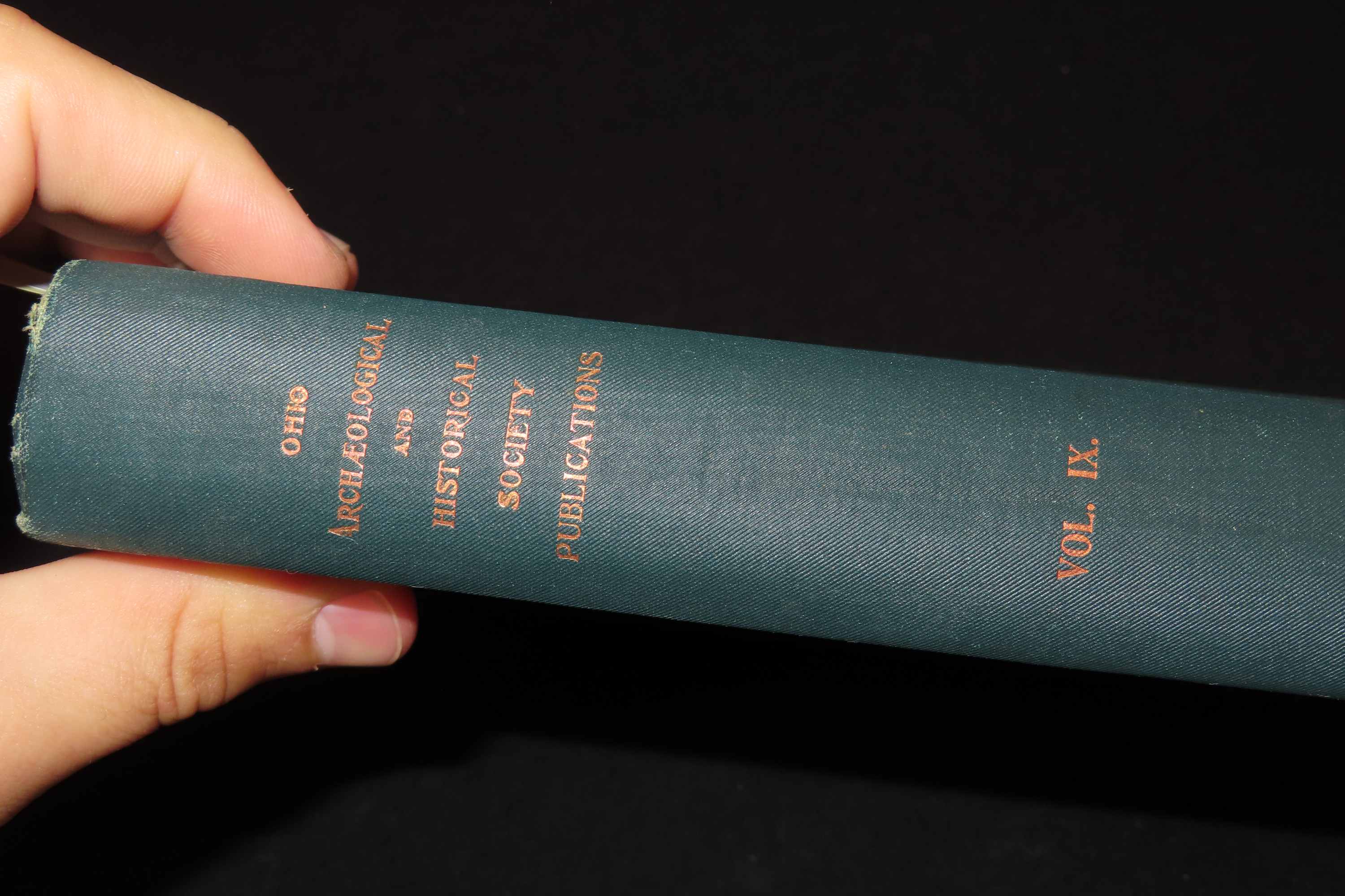 1901 FIRST EDITION HARDBACK; OHIO ARCHAEOLOGICAL AND HISTORICAL SOCIETY PUBLICATIONS VOLUME 9, 533 PAGES.