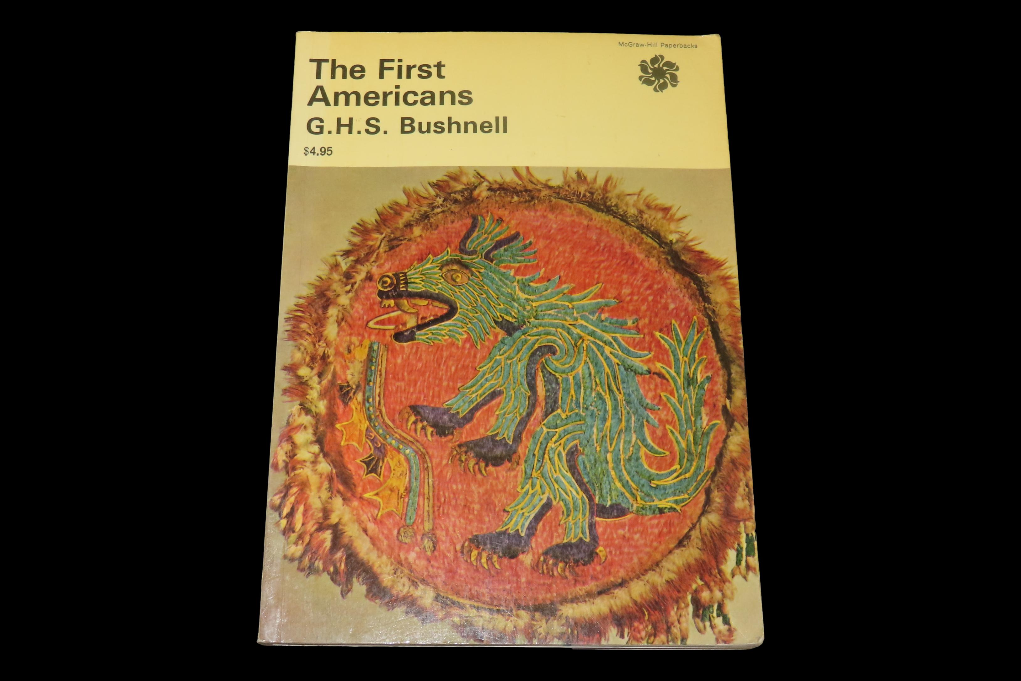 THE FIRST AMERICANS, PRE-COLUMBIAN CIVILIZATIONS, GREAT BOOK THAT BREAKS DOWN THE TIMEFRAME OF CULTURES FROM 10,000 YEARS AGO TO 1500
