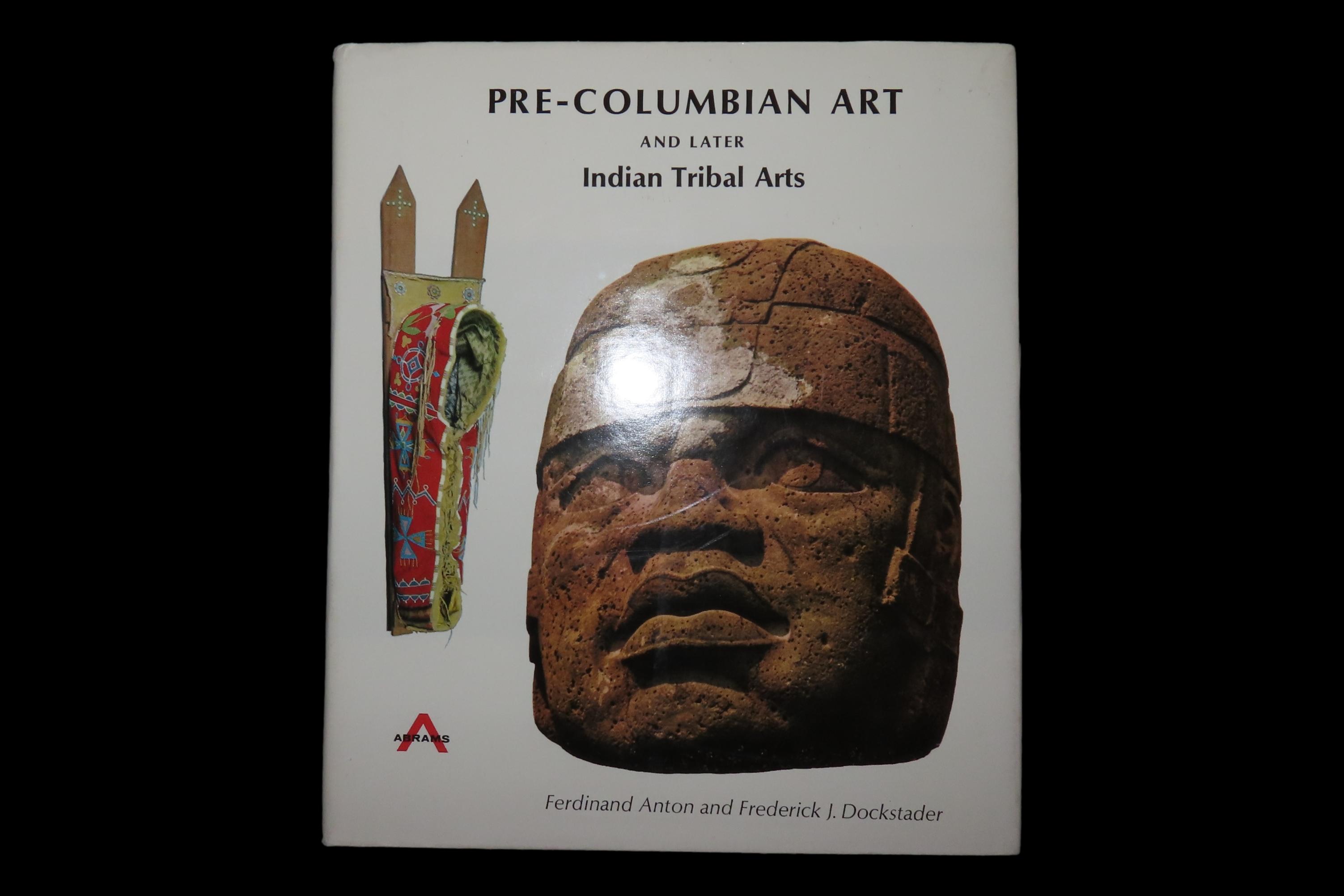 PRE-COLUMBIAN ART & LATER INDIAN TRIBAL ARTS BY DOCKSTADER, HARDBACK 264 PAGES, 100'S OF GREAT COLOR PHOTOS OF GREAT ARTIFACTS