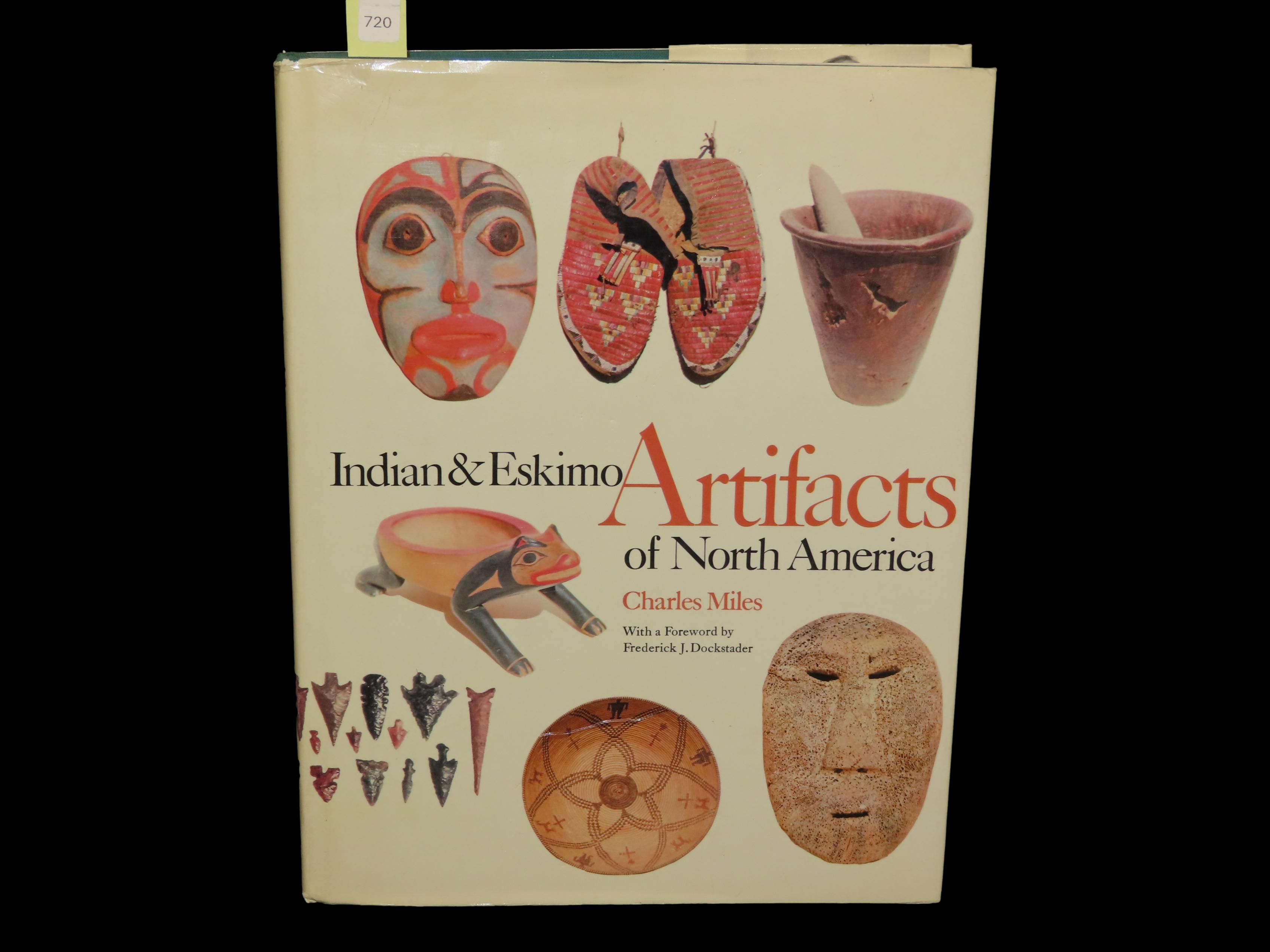 INDIAN & ESKIMO ARTIFACTS OF THE MIDWEST, HARDBACK, 244 PAGES, LOTS OF GREAT RELICS FROM THE US, BANNERSTONES, AXES, PIPES, HISTORIC, ETC