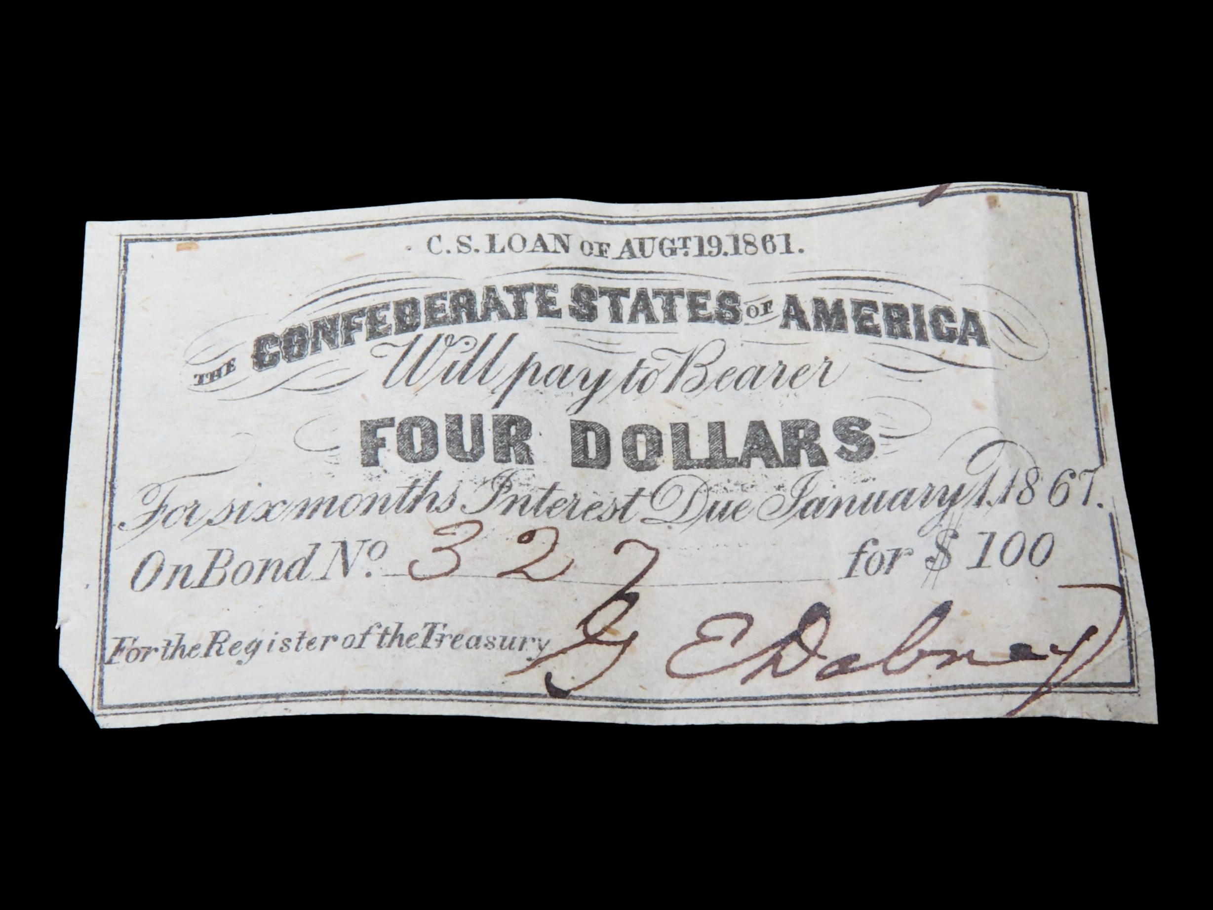 Civil War Confederate States $4 Bond Note, Dated August 19th, 1861. Original Hand Signed Document from the Time Period. Great Piece of Ameri