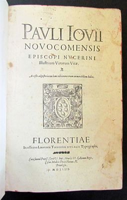 1572 PAOLO GIOVIO ANTIQUE PAULI IOVII NOVOCOMENSIS EPISCOPI VITAE VELLUM FOLIO. JOVIUS, Paulus 