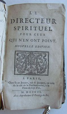 1692 CHRISTIAN DIRECTORY BY FRENCH JANSENIST THEOLOGIAN S.-M. TREUVE ANTIQUE. (Treuve, S.-M.). 