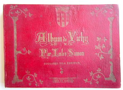 1890S PICTURESQUE VICHY FRANCE ILLUSTRATED ALBUM-LIVRE PITTORESQUE ANTIQUE. Vichy et ses 