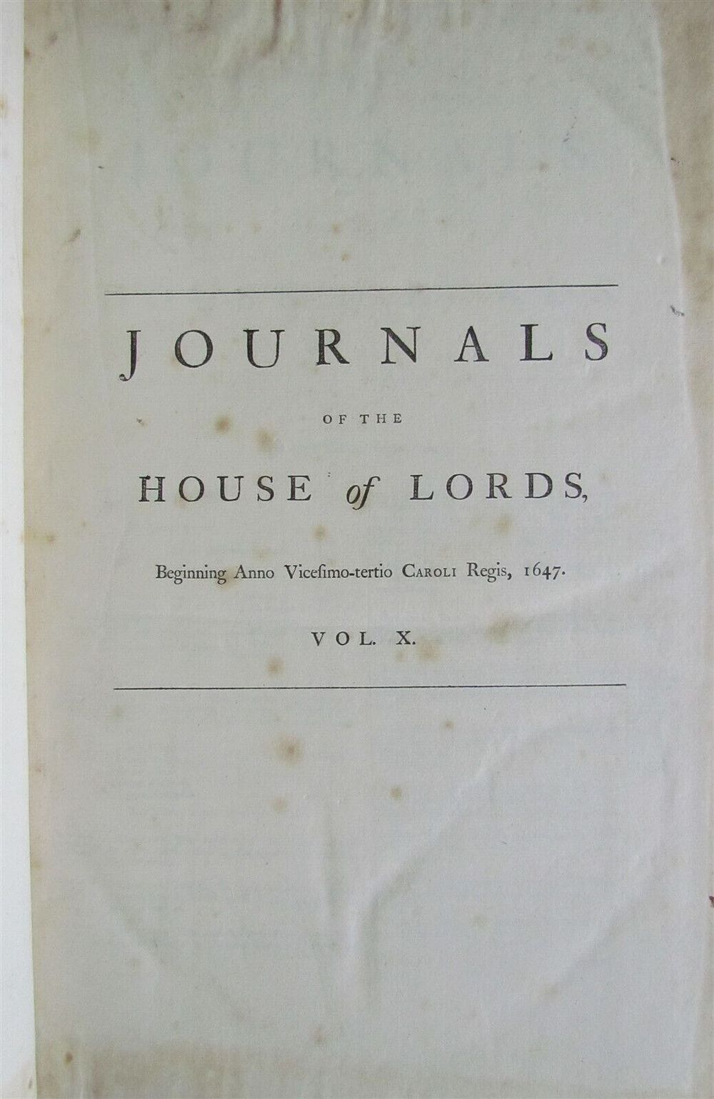 JOURNALS OF THE HOUSE OF LORDS 1647-1648 LARGE FOLIO ANTIQUE IN ENGLISH. JOURNALS OF THE HOUSE 