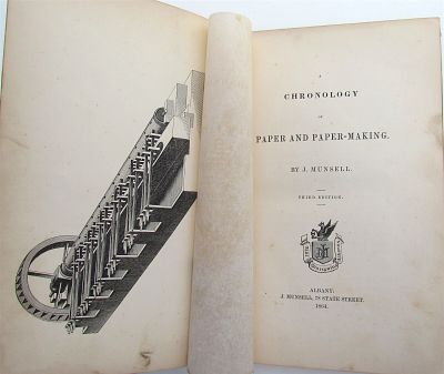 1864 CHRONOLOGY OF PAPER MAKING BY J. MUNSELL ANTIQUE AMERICANA RARE. CHRONOLOGY of PAPER and 