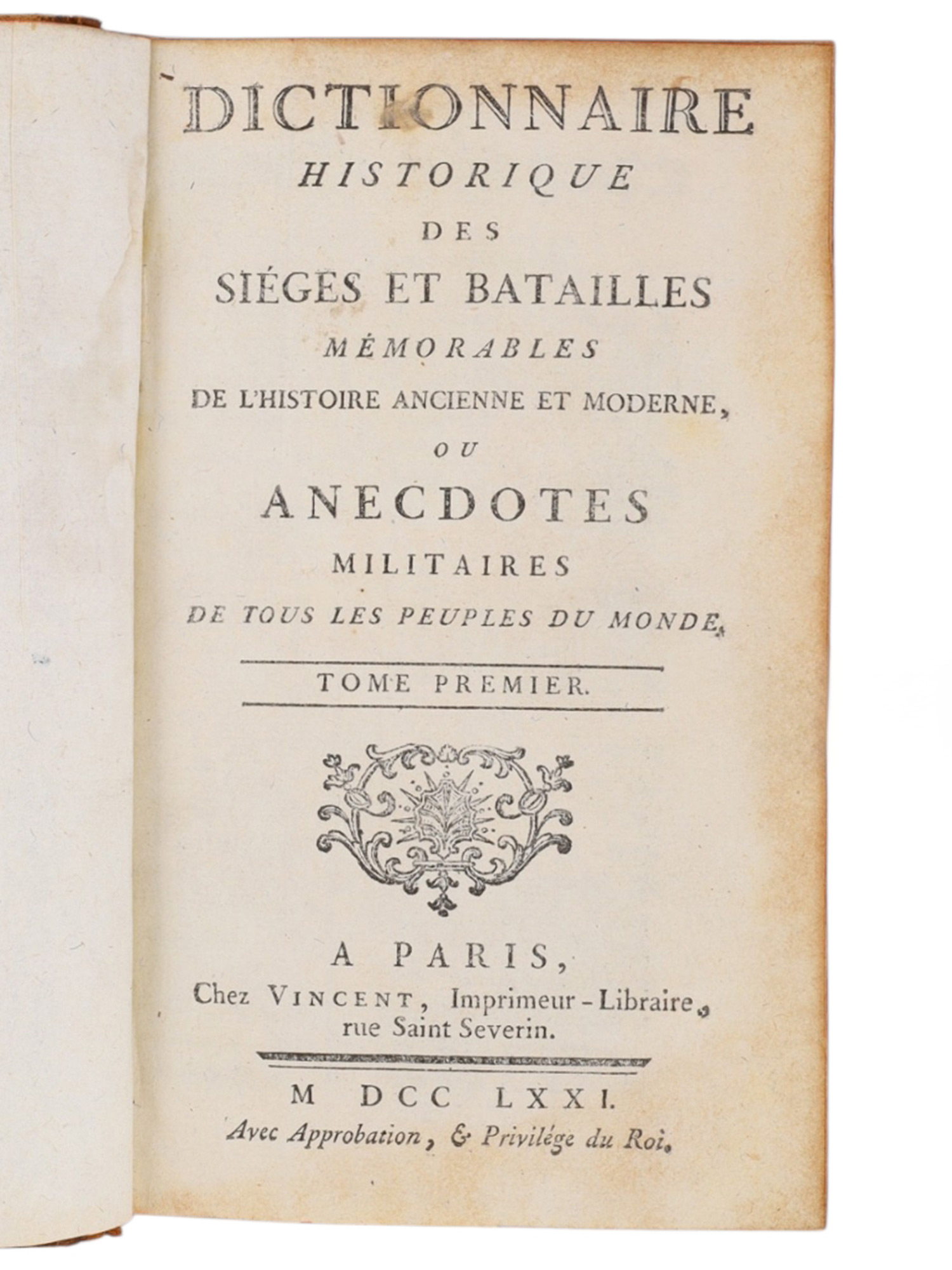 1771 DICTIONNAIRE HISTORIQUE DES SIÈGES ET BATAILLES, JEAN-FRANCOIS DE LA CROIX (1753-1794)