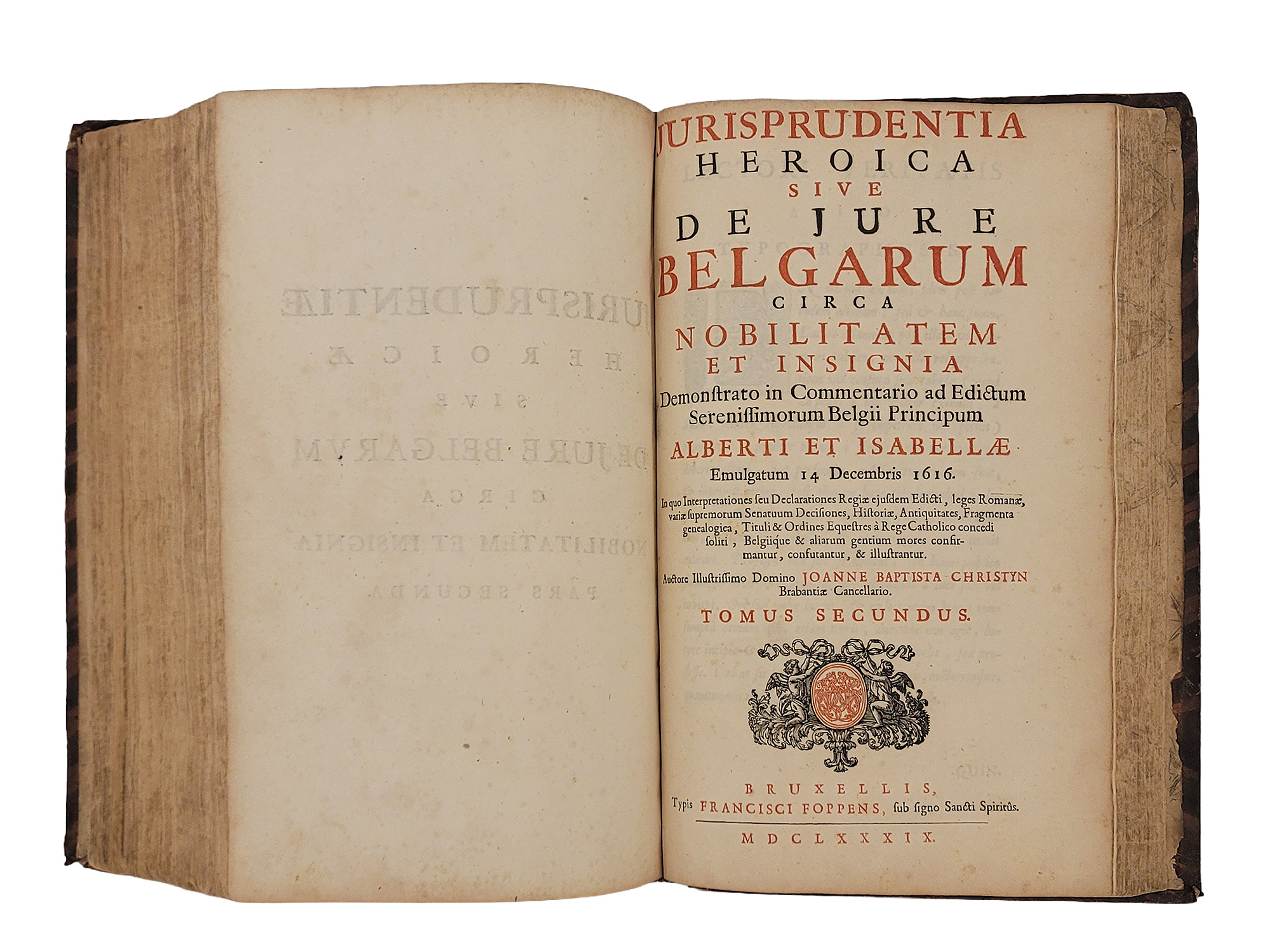 1689 JURISPRUDENTIA HEROICA SIVE DE JURE BELGARUM, JEAN-BAPTISTE CHRISTYN