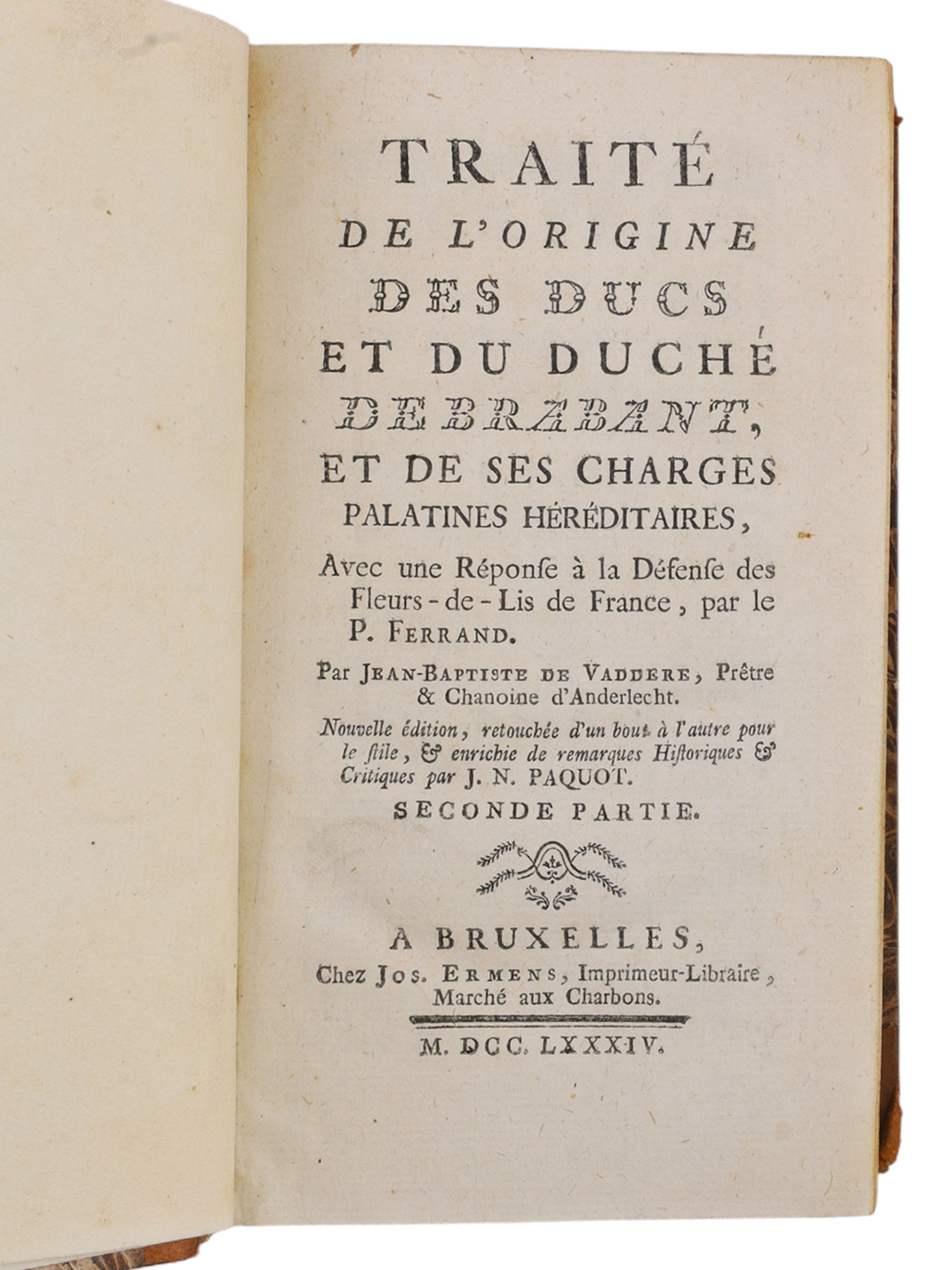 1784 TRAITÉ DE L'ORIGINE DES DUCS ET DU DUCHÉ DE BRABANT, 2 VOLS.