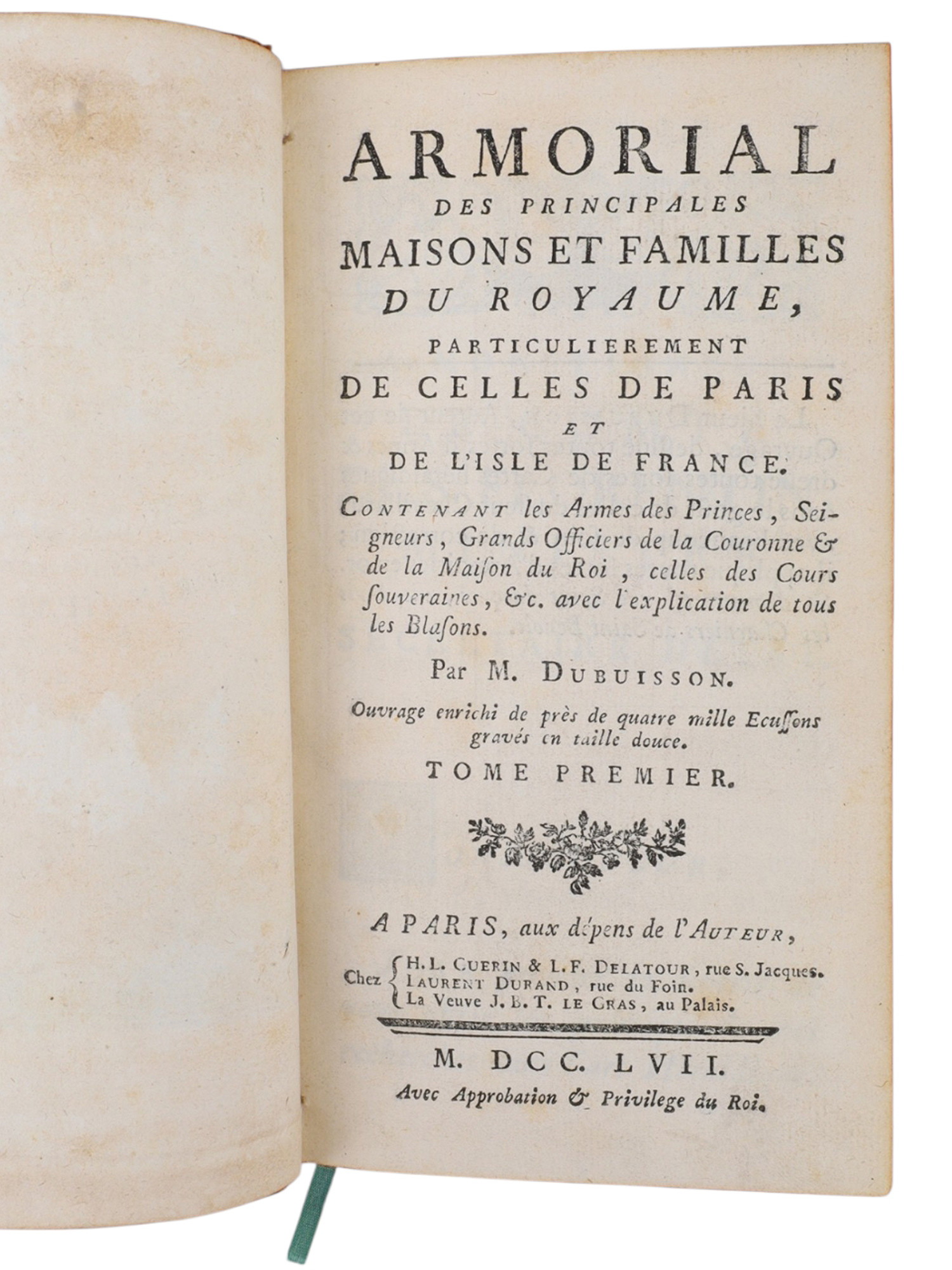 1757 ARMORIAL DES PRINCIPALES MAISONS ET FAMILLES DU ROYAUME, VOL 1