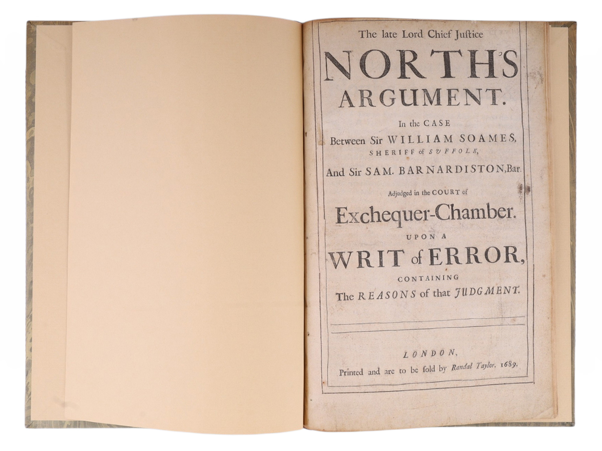 1689 THE LATE LORD CHIEF JUSTICE NORTH'S ARGUMENT, ENGLISH LAW